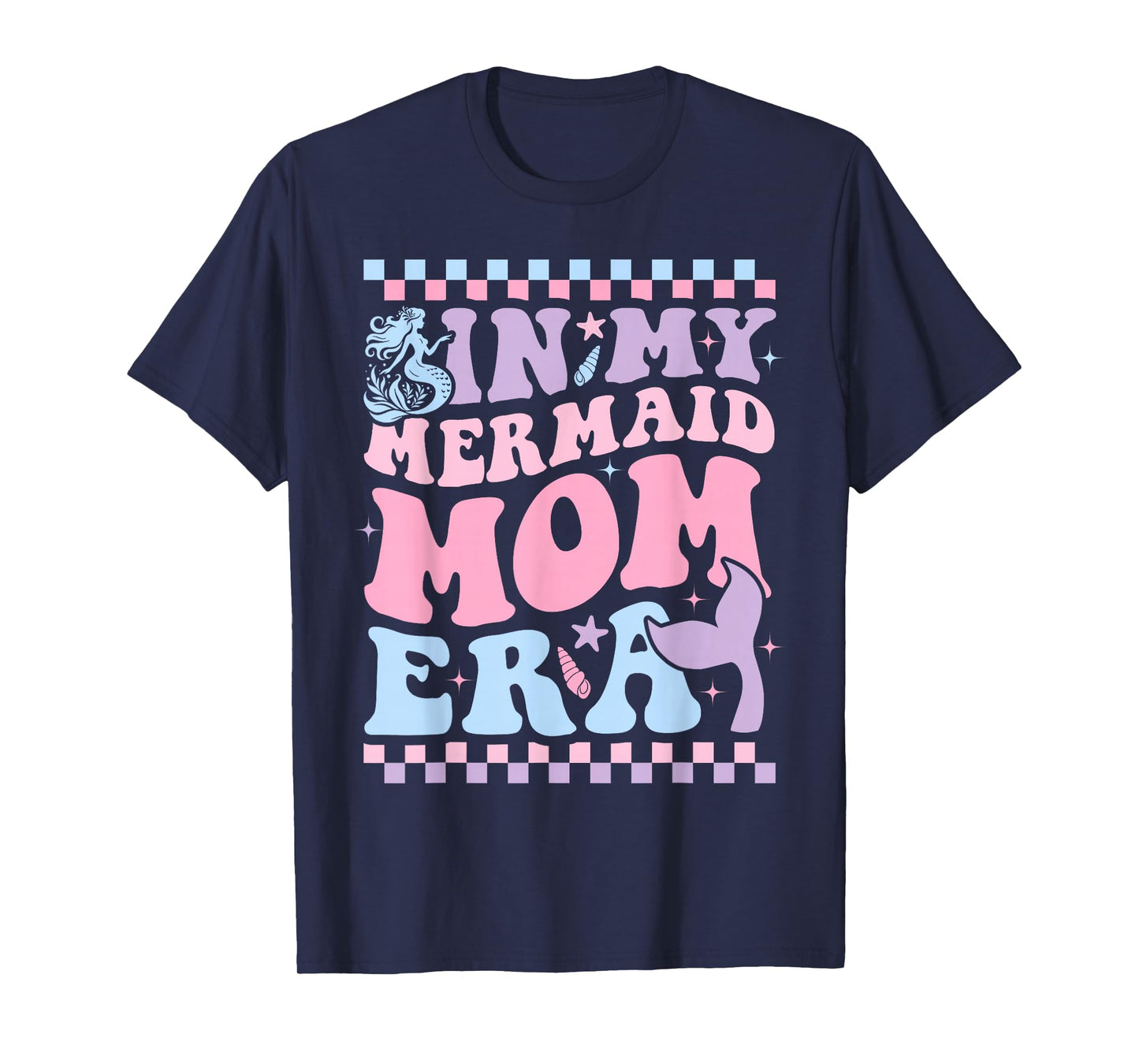 In My Mermaid Mom Era Girl Mermaid Mama Of Birthday Girl T-Shirt