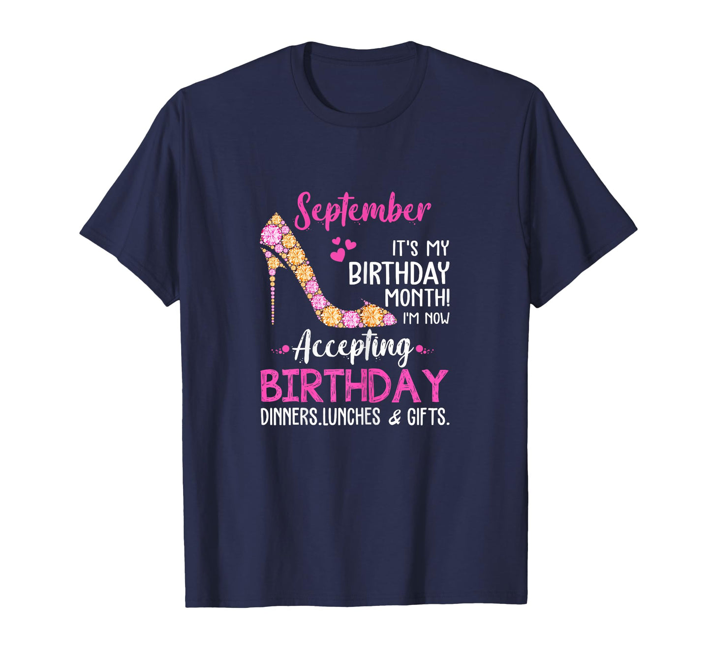 September It's my Birthday Month Tshirt Women Mom Wife Gifts T-Shirt
