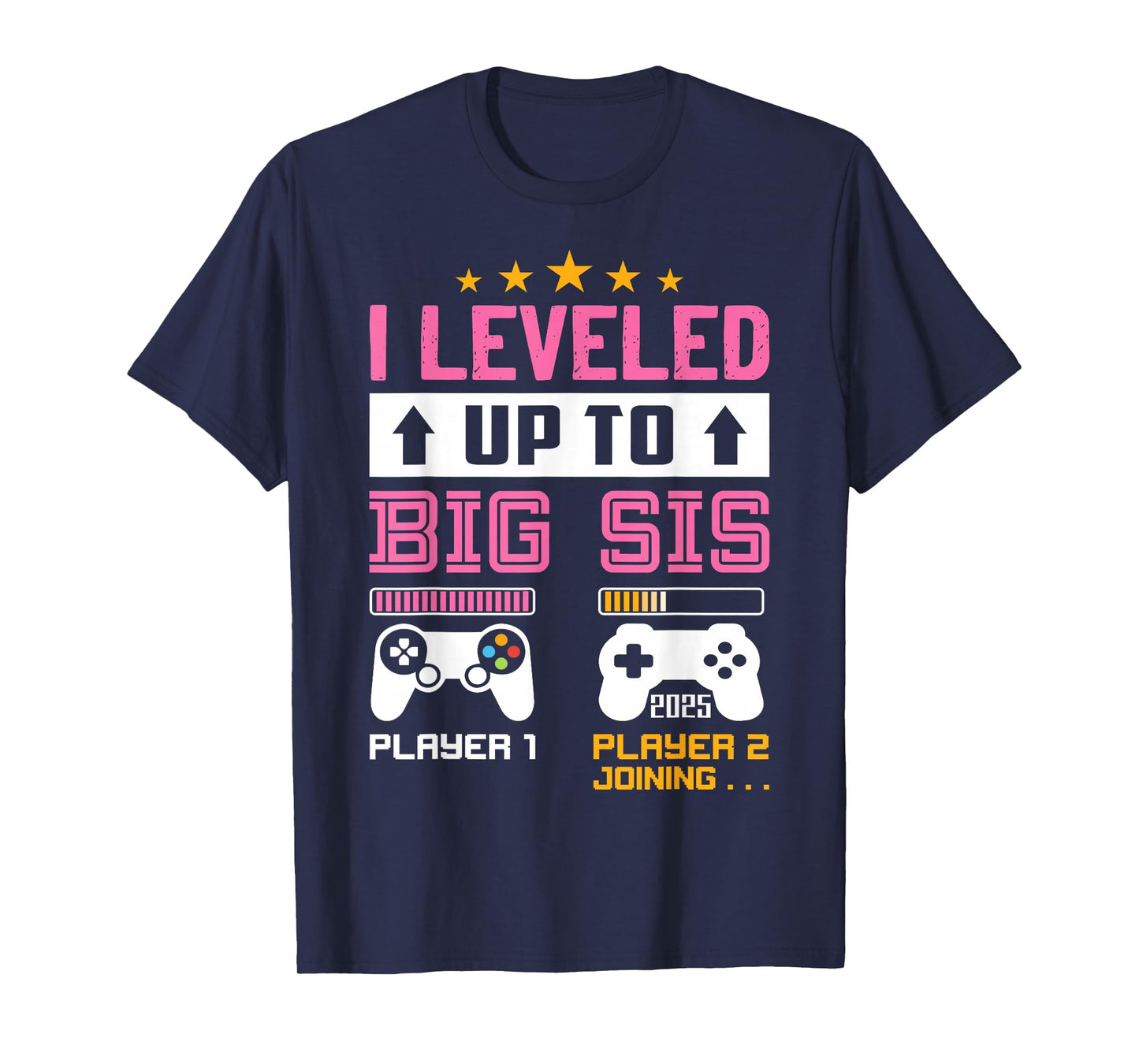 Leveled Up to Big Sister 2025 I'm Going to Be A Big Sis 2025 T-Shirt