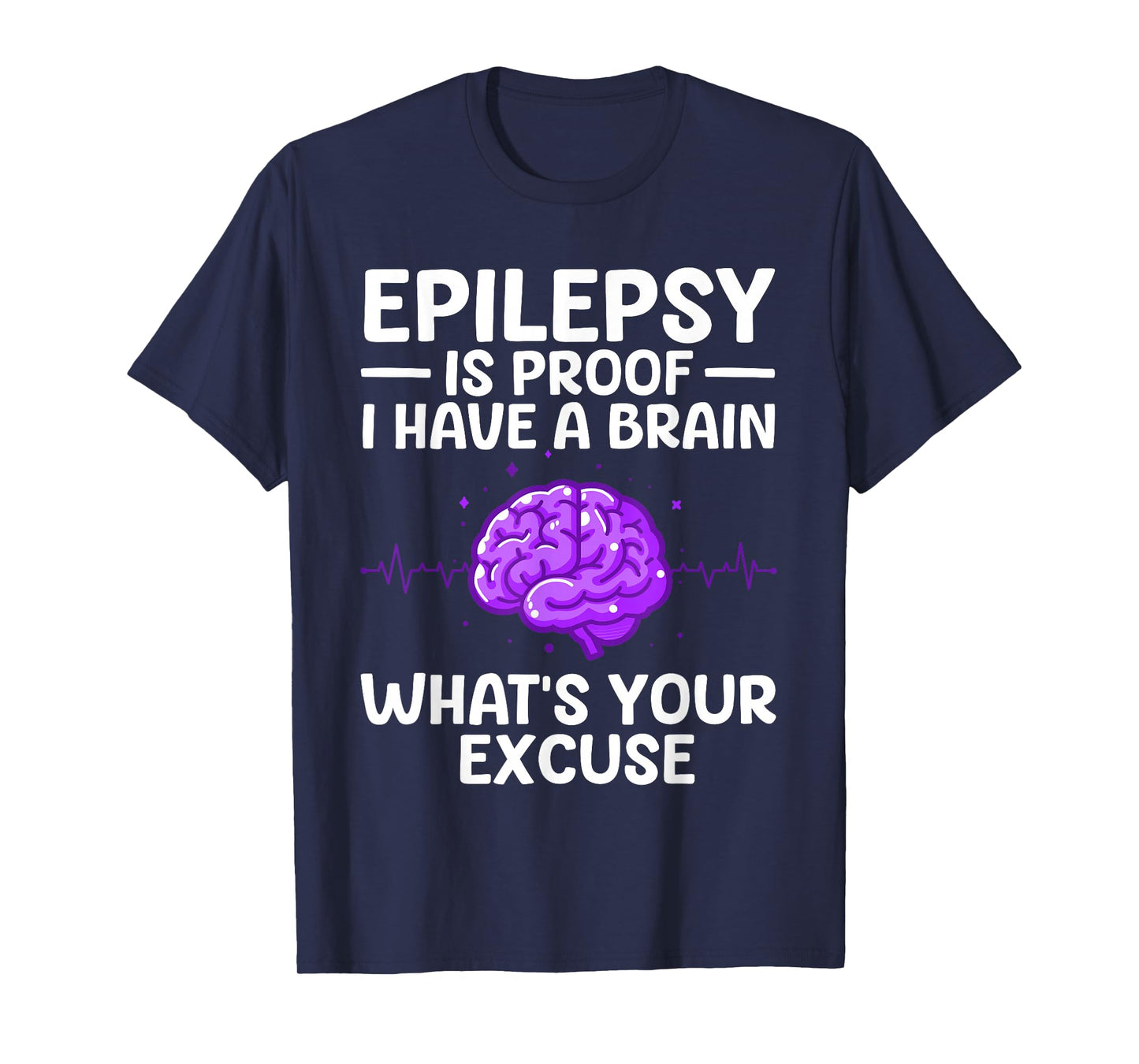 Epilepsy For Men Women Kids Epileptic Epilepsy Awareness T-Shirt
