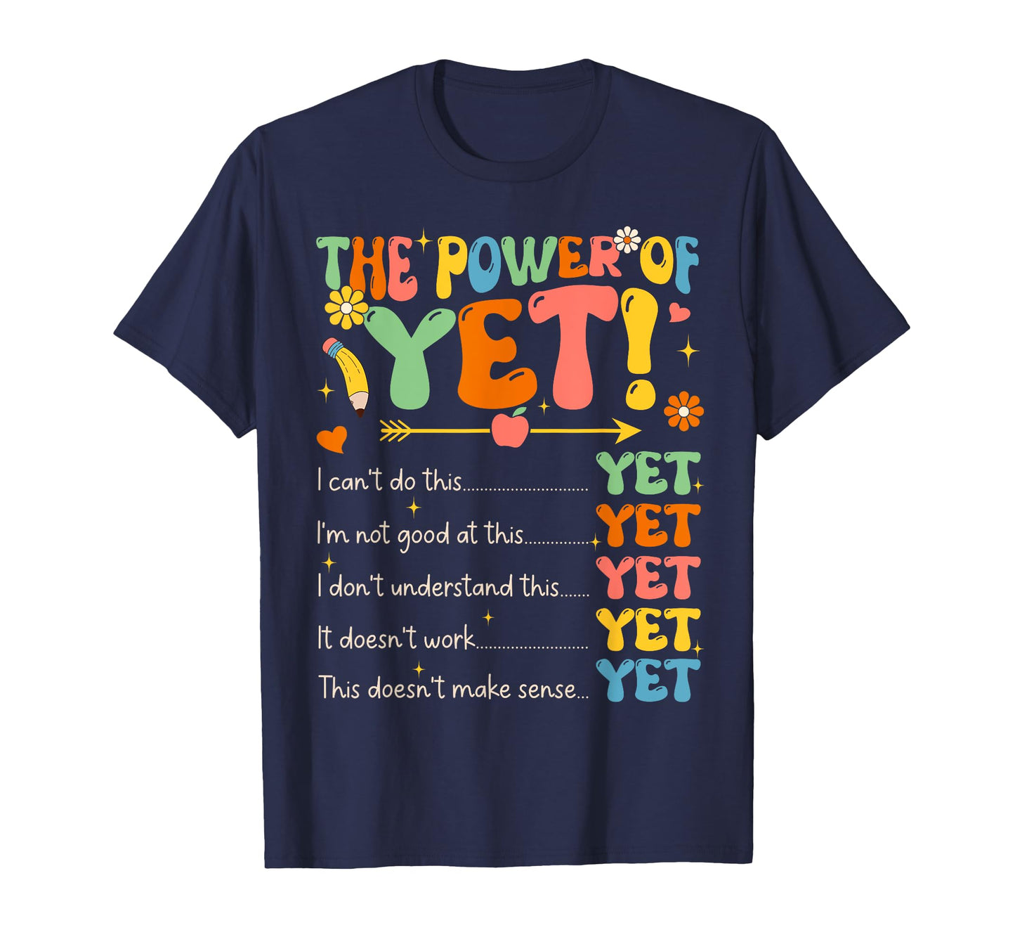 Power Of Yet Inspirational Growth Mindset Teacher Kindness Men Women Girls Kids T-Shirt