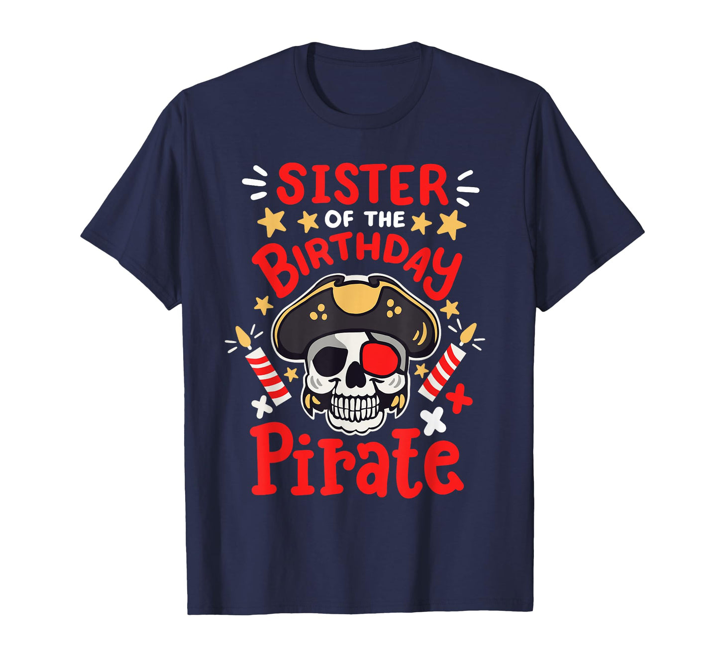 Sister Of The Birthday Pirate Party Family Matching Girls T-Shirt