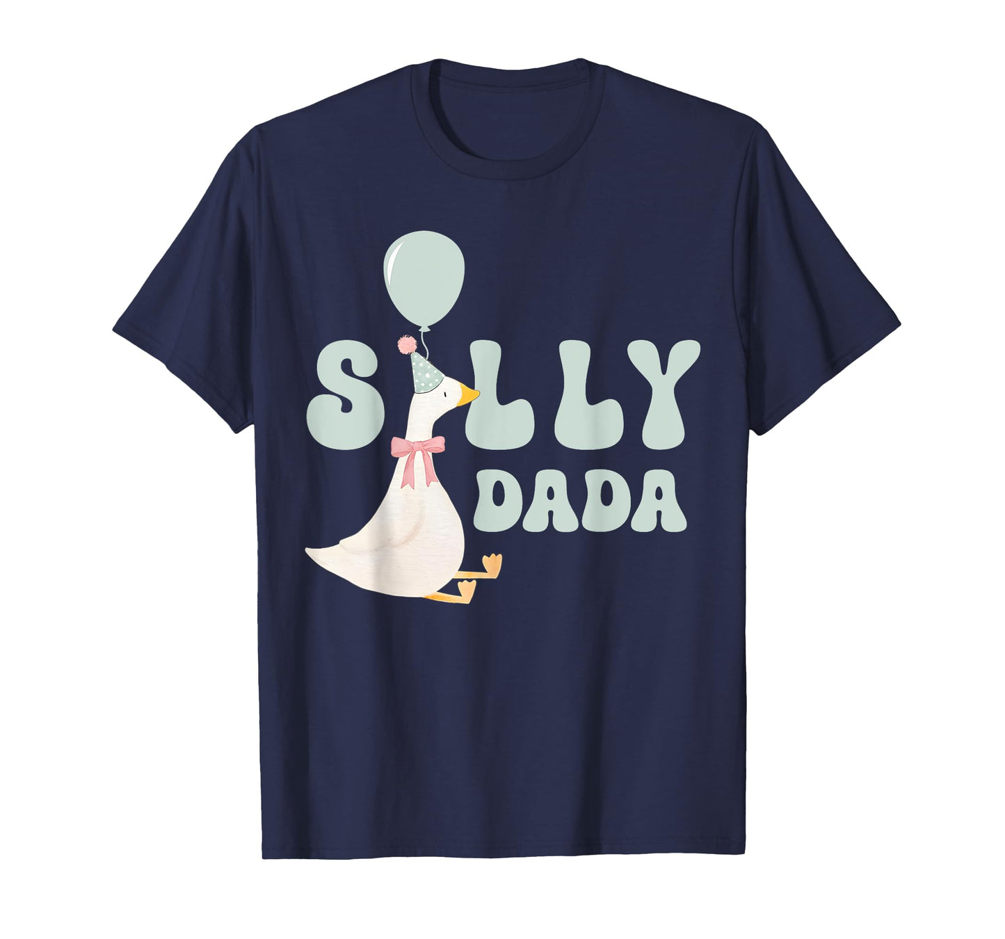Silly Dada Silly Goose Dad Birthday Family Matching Party T-Shirt