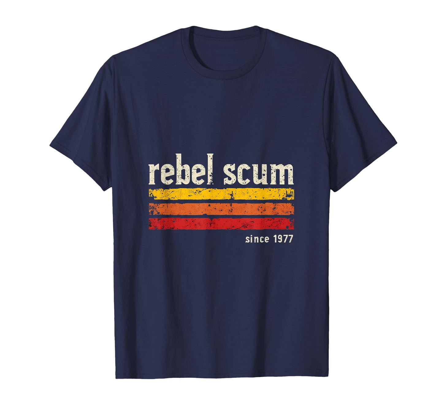 Rebel Scum Since 1977 Classic Retro T-Shirt