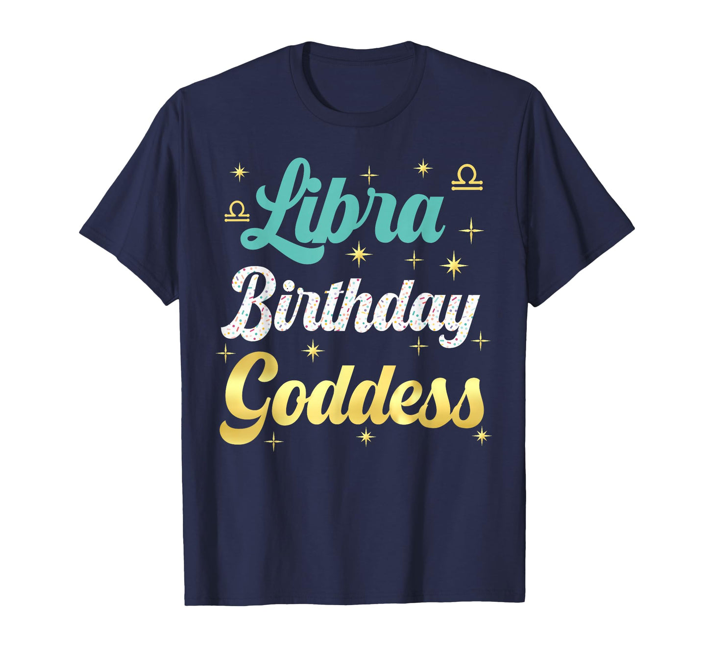 I'm A Libra Birthday Goddess Women Queen Its My Birthday T-Shirt