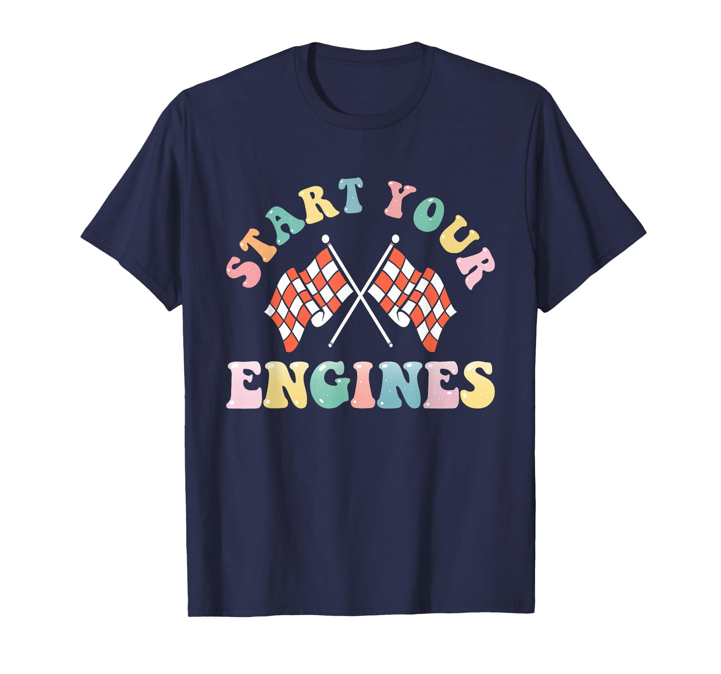 Start Your Engines Retro Groovy Checkered Flag Race Car Girl T-Shirt