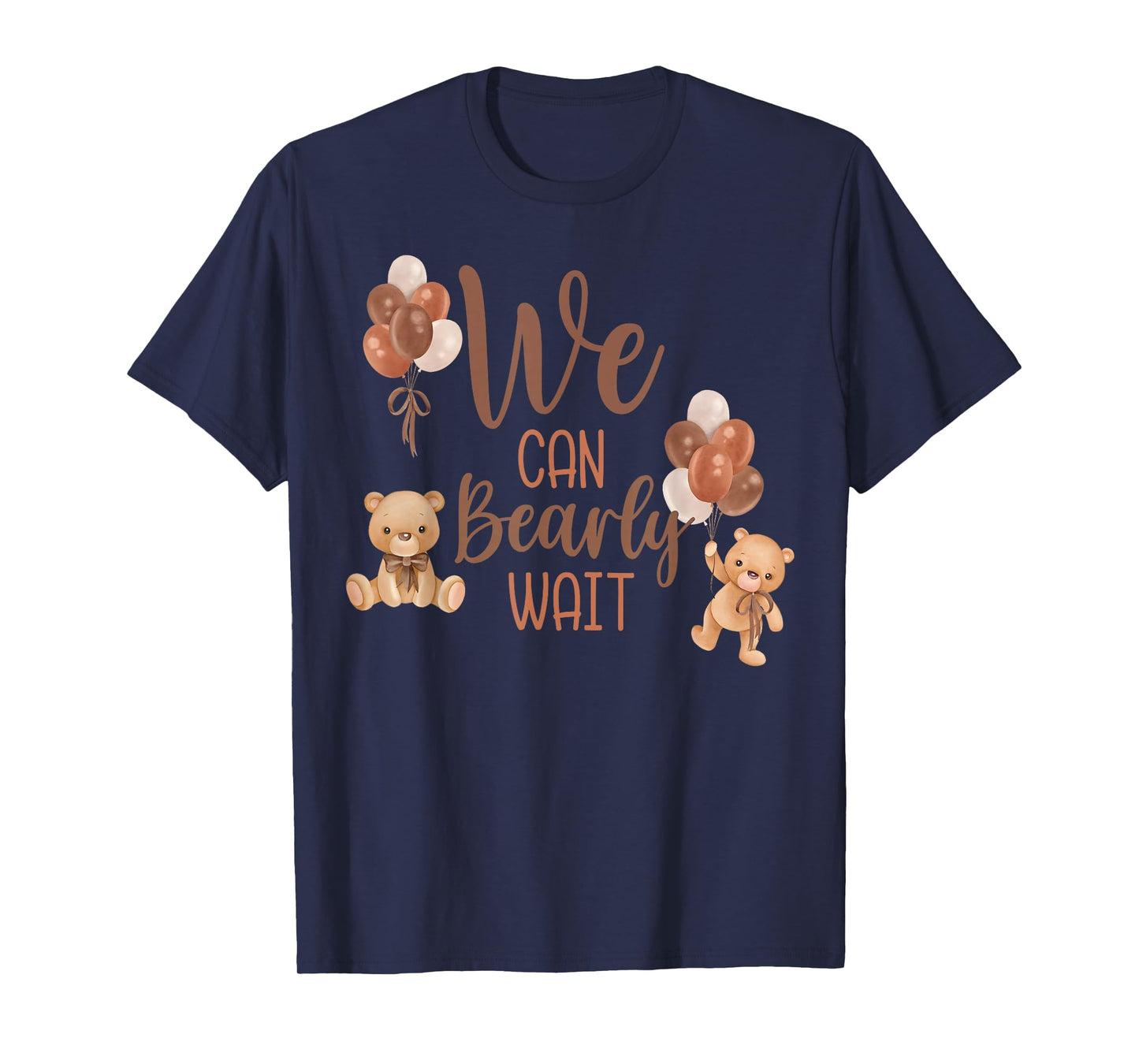 We Can Bearly Wait Bear Gender Neutral Boy Baby Shower T-Shirt