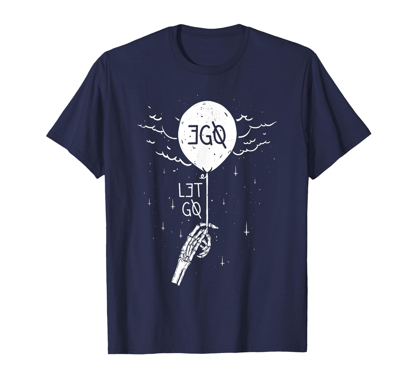 Let Go Ego Graphic T-Shirt