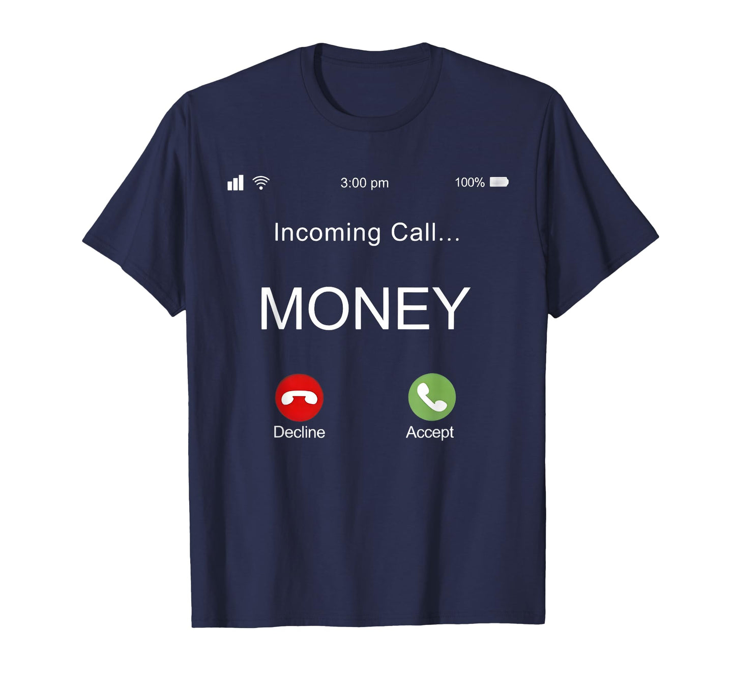 Incoming Call Money Is Calling monopoly money Business Cash T-Shirt