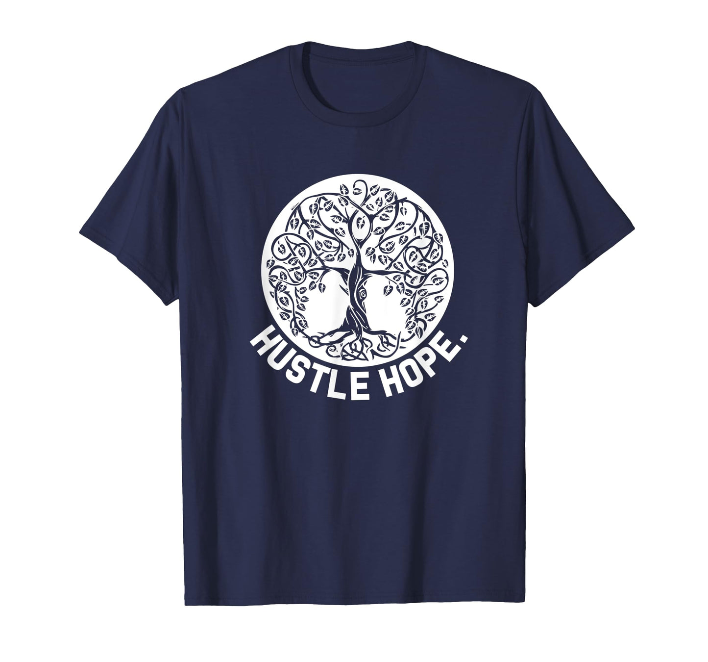 hustle hope. - Calm and inner peace T-Shirt