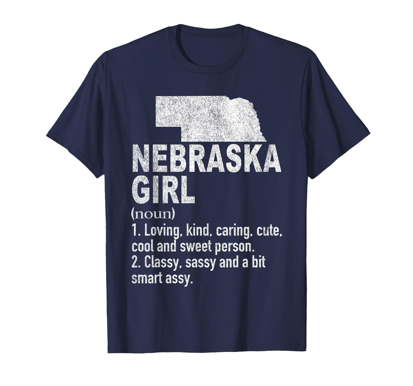 Nebraska Girl Definition Funny Hometown Home Nebraska T-Shirt