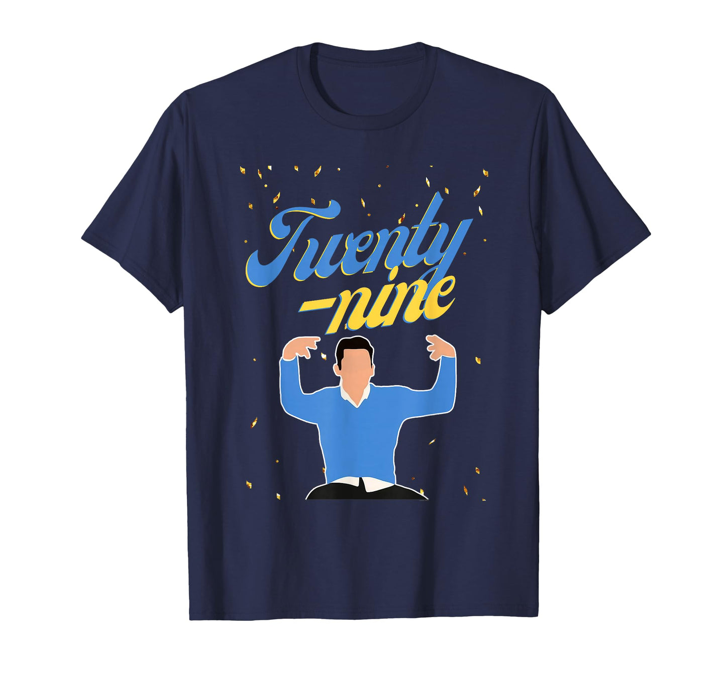 Happy Birthday 29th TWENTY NINE New Girl In My 29 Era Funny T-Shirt