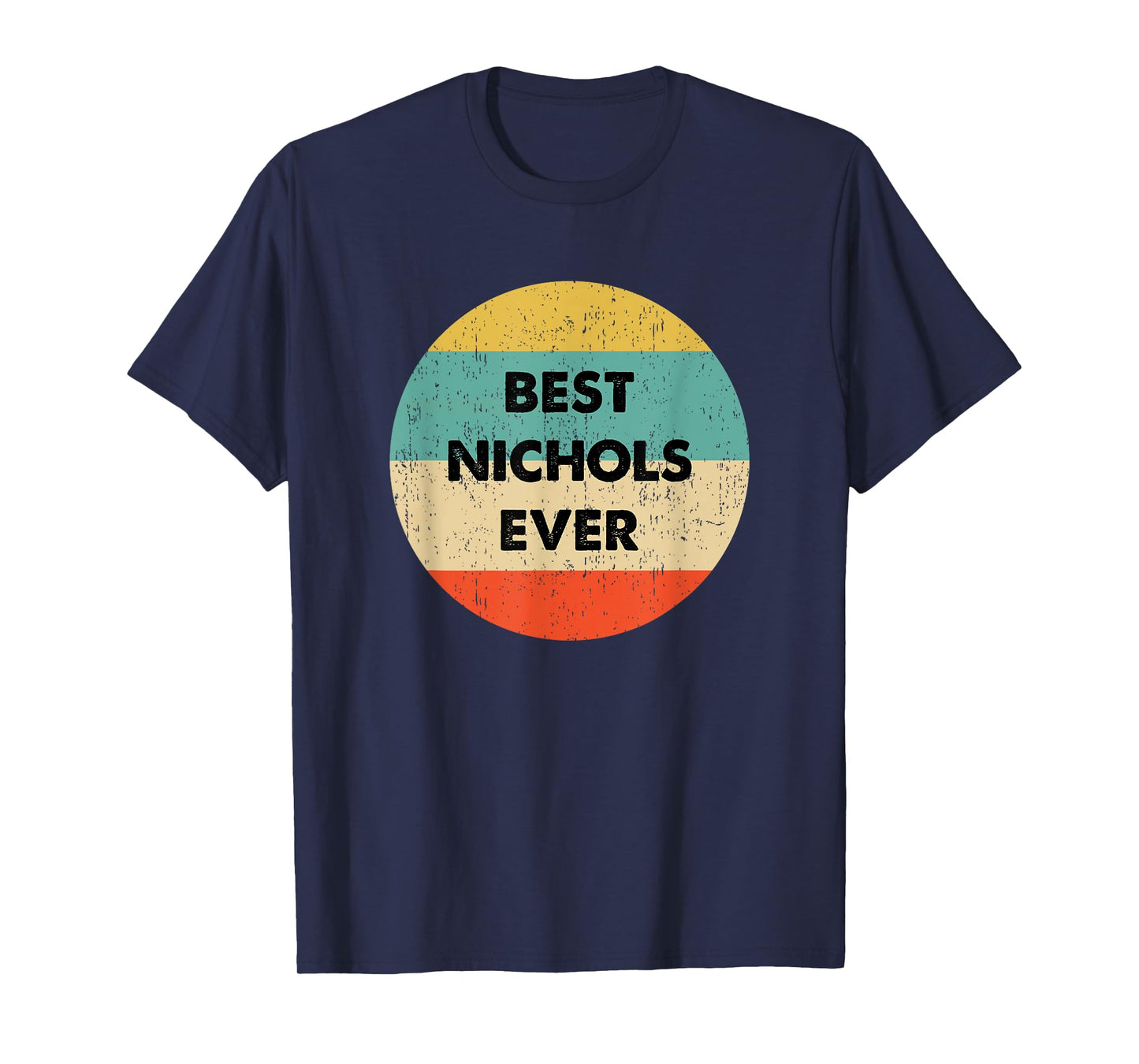 Nichols Name T-Shirt
