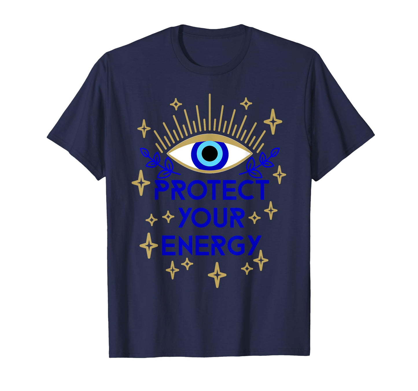 Mal de Ojo Evil Eye Protect Your Energy T-Shirt