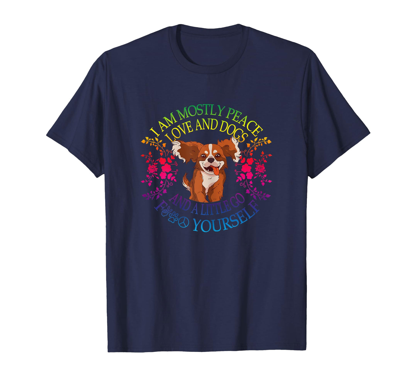 Womens Lovely Dog Saying I Am Mostly Peace Love And Dogs Funny Yoga T-Shirt