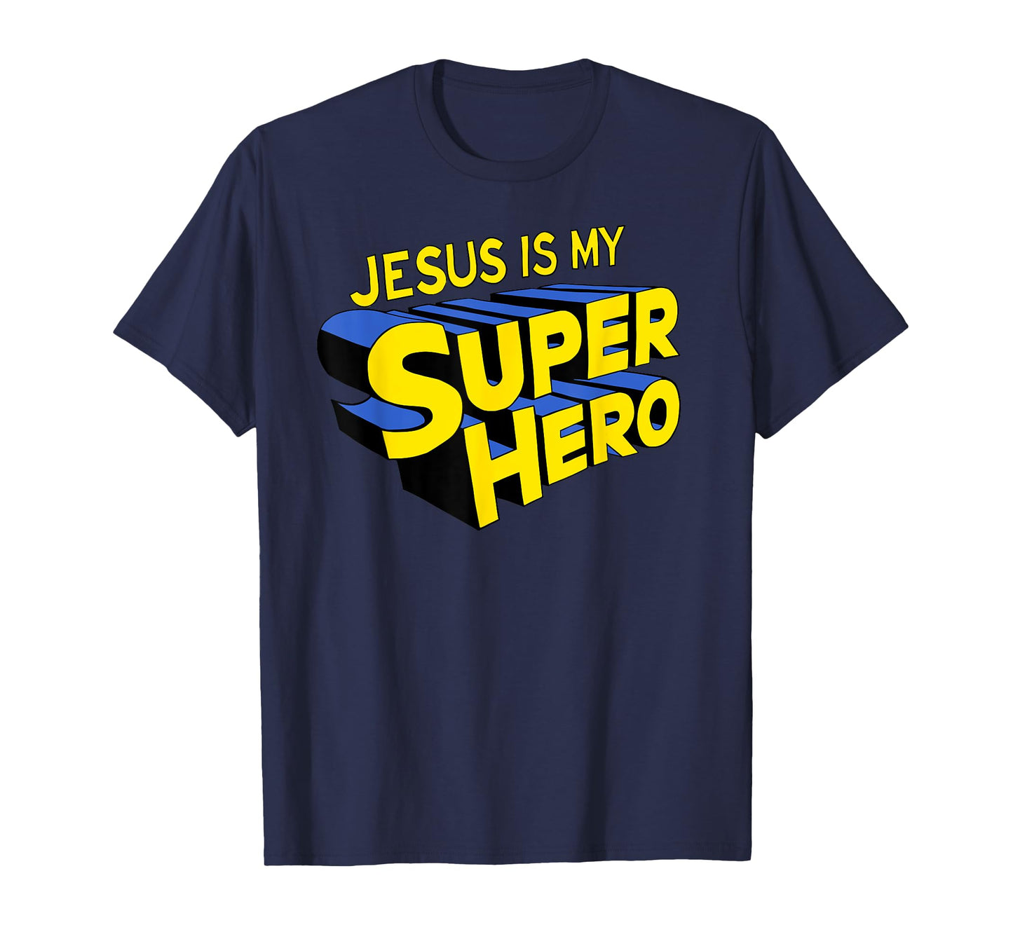 Jesus is my Superhero T-Shirt