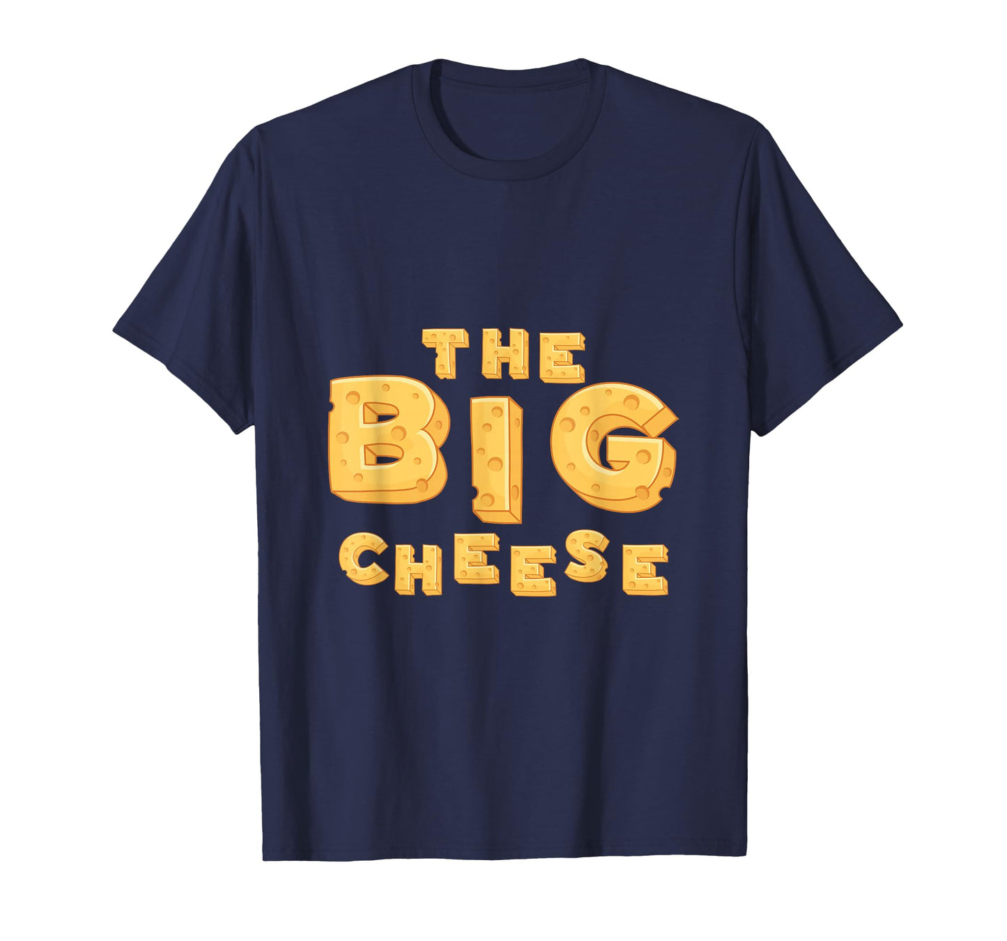 The Big Cheese Funny Birthday Gift T-Shirt For Vegan Fiend T-Shirt