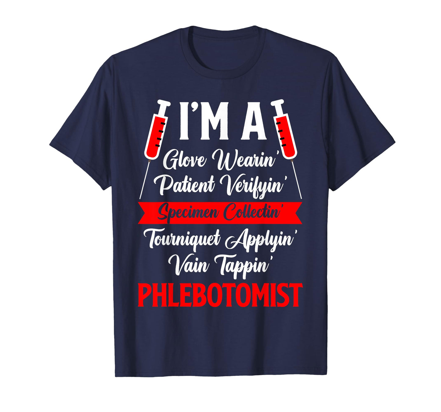 Phlebotomist Phlebotomy T-Shirt