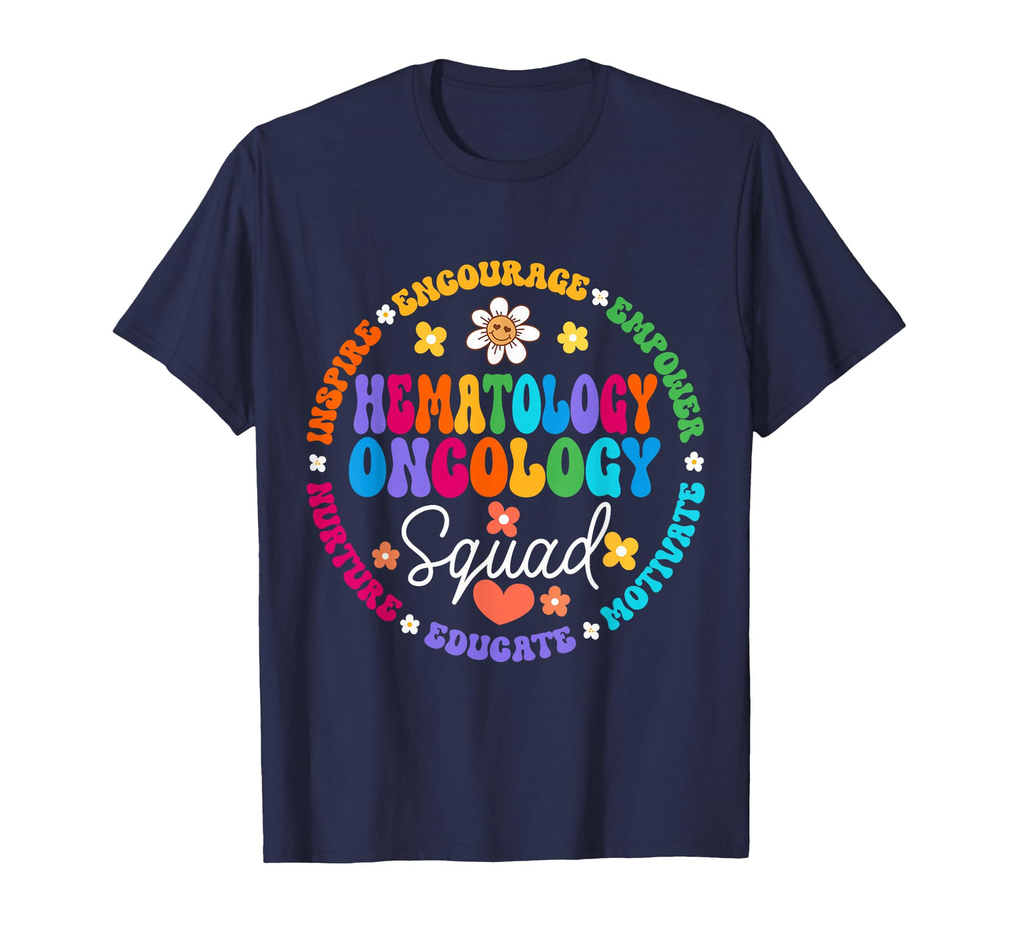 Oncology Hematology Nurse Squad Pediatric Hem/Onc Doctor T-Shirt