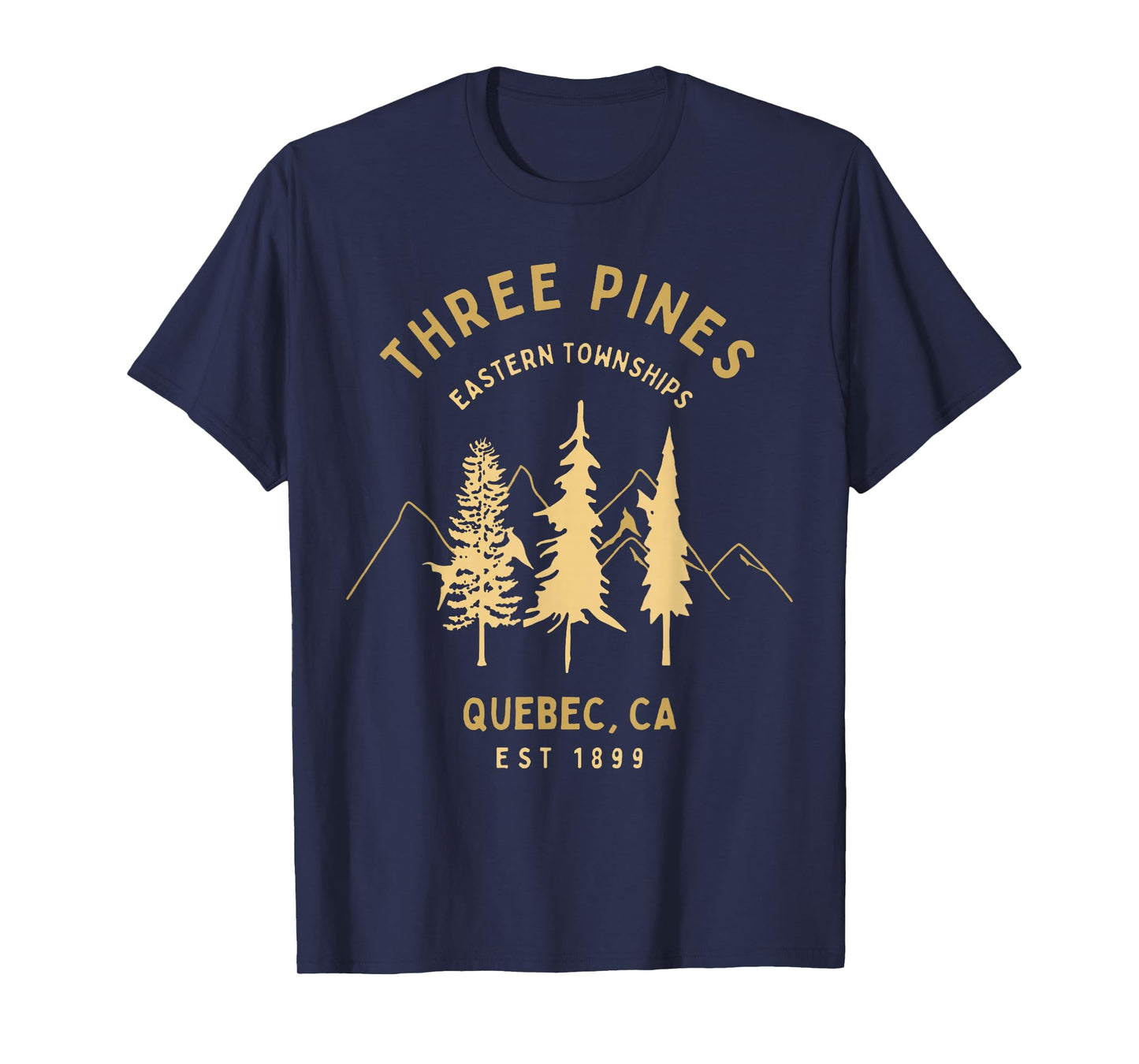 Three Pines Eastern Townships Quebec CA Est 1899 T-Shirt