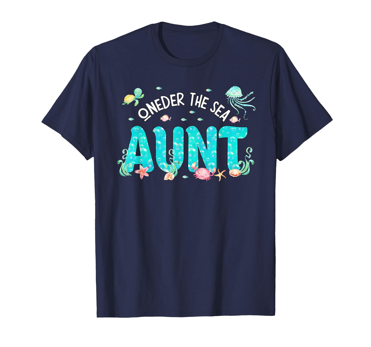 Under Sea Aunt Birthday Girl Boy Matching Family Party T-Shirt