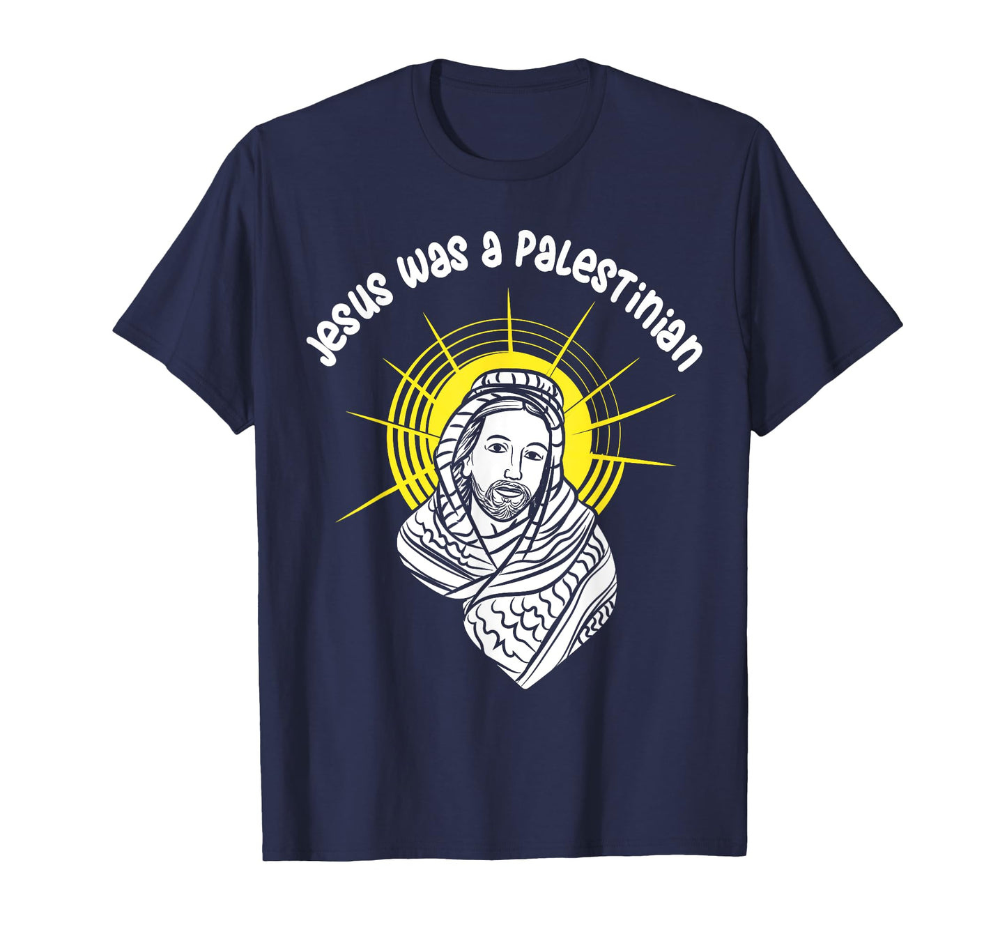 Jesus Was A Palestinian T-Shirt - Palestine Jesus T-Shirt