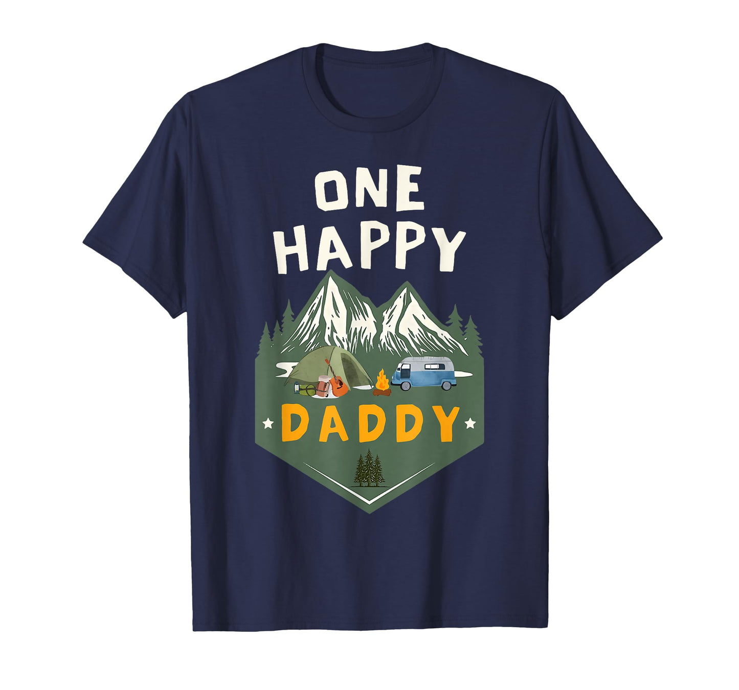 One Happy Mama Camper Birthday Family Matching Daddy Dad T-Shirt