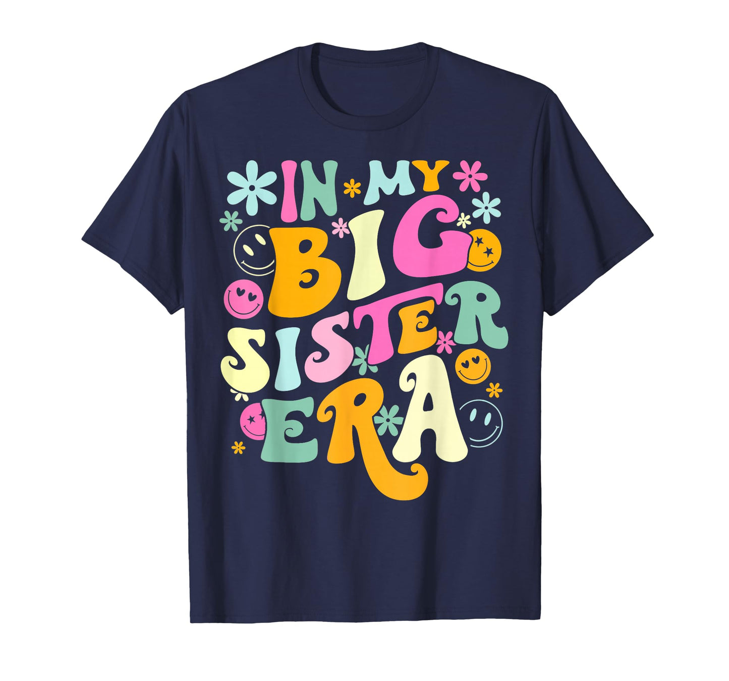 Groovy In My Big Sister Era Birthday Baby Reveal Est 2024 T-Shirt