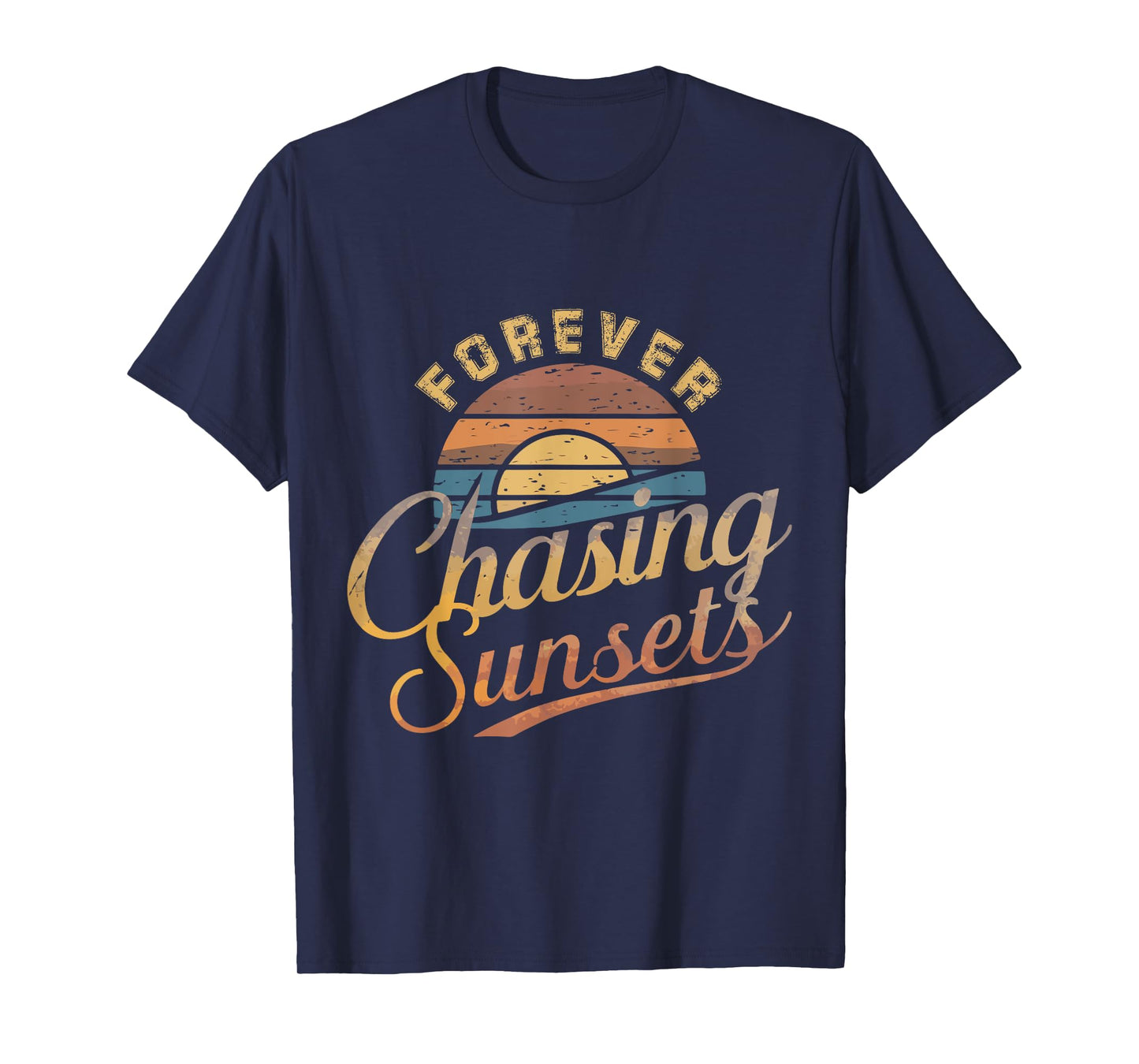 forever chasing sunsets T-Shirt