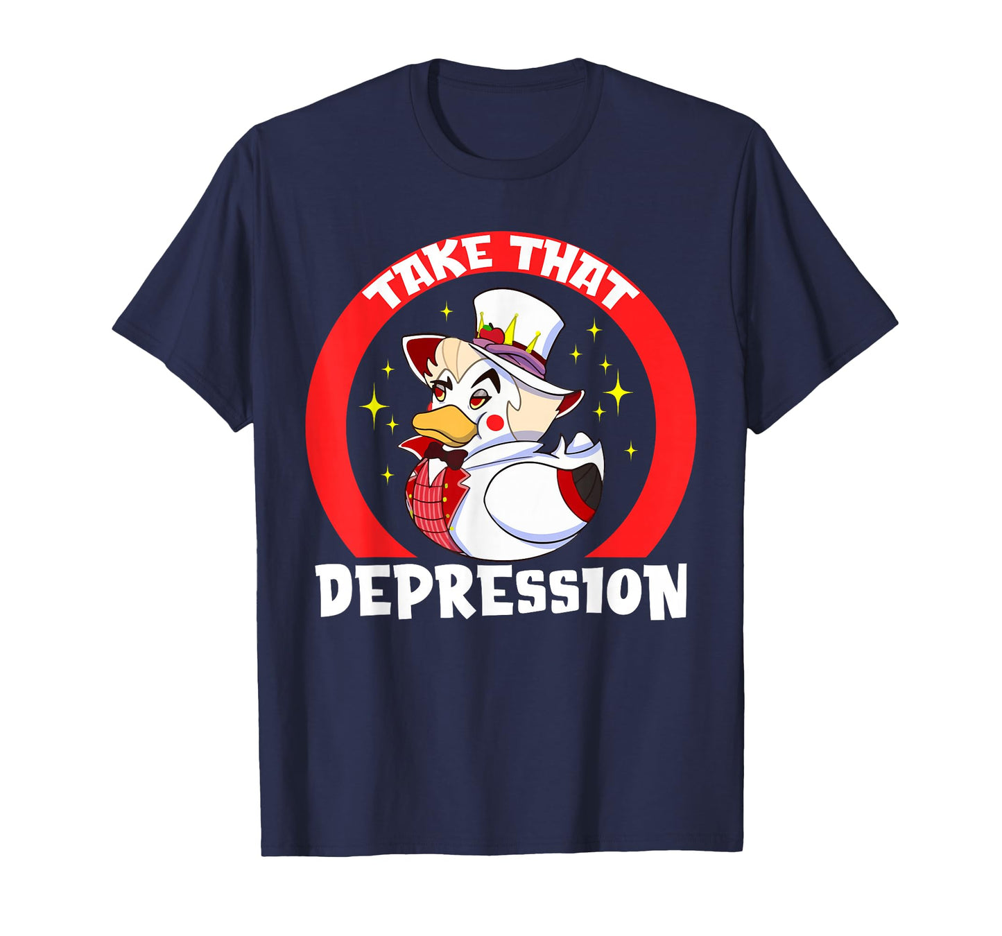 Take That Depression T-Shirt - Unisex-Adults, Black, Small