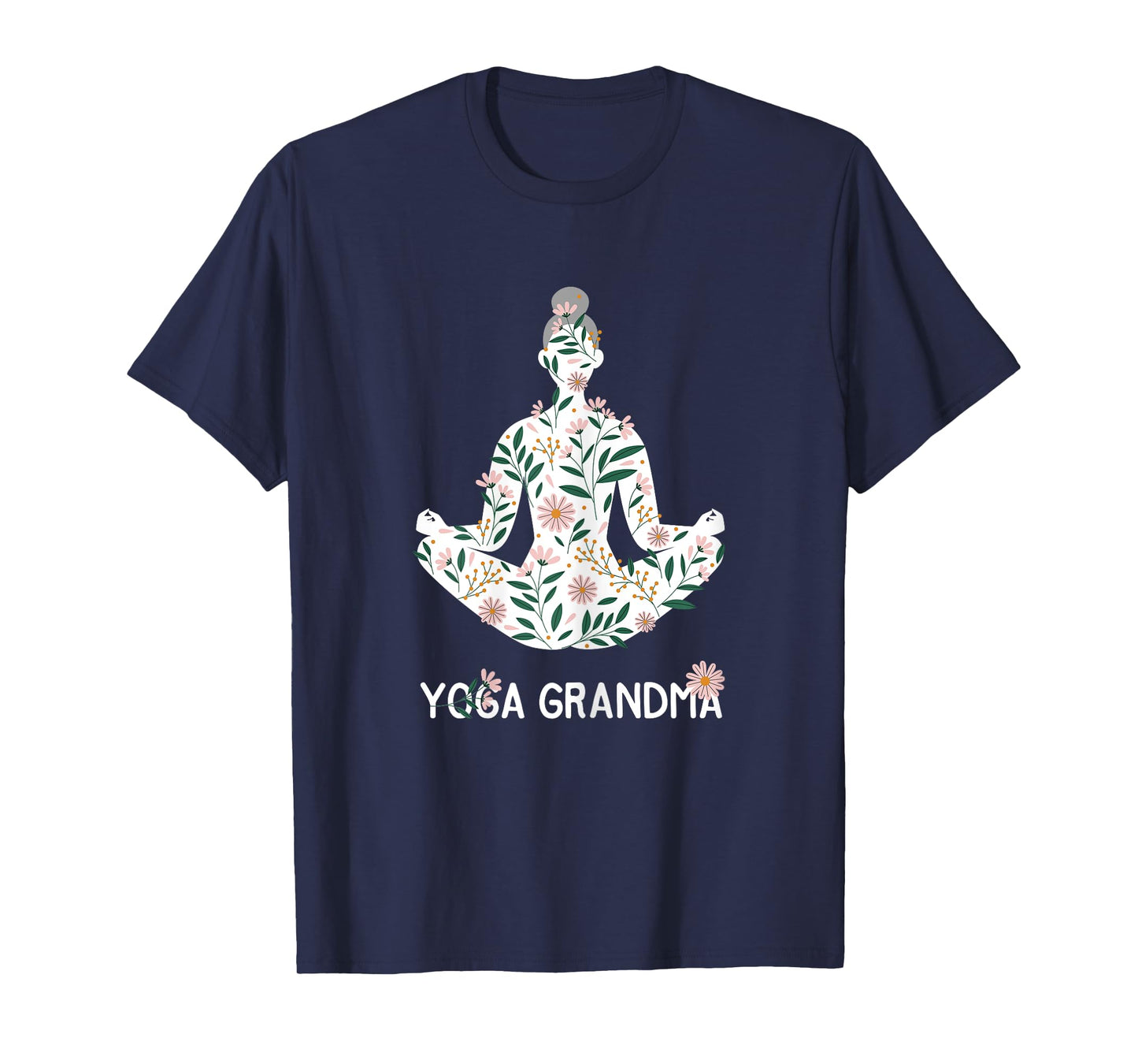 Yoga Grandma Meditation Tee Pilates Lover Grandmother Gift T-Shirt