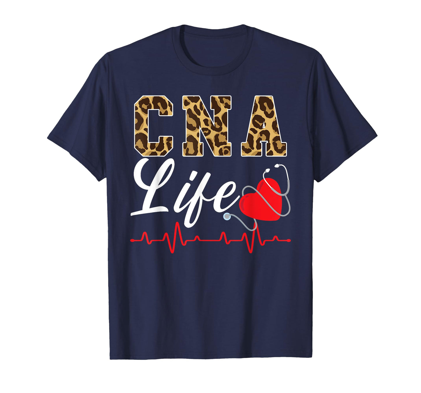 CNA Life Certified Nursing Assistant Medical Worker Hospital T-Shirt