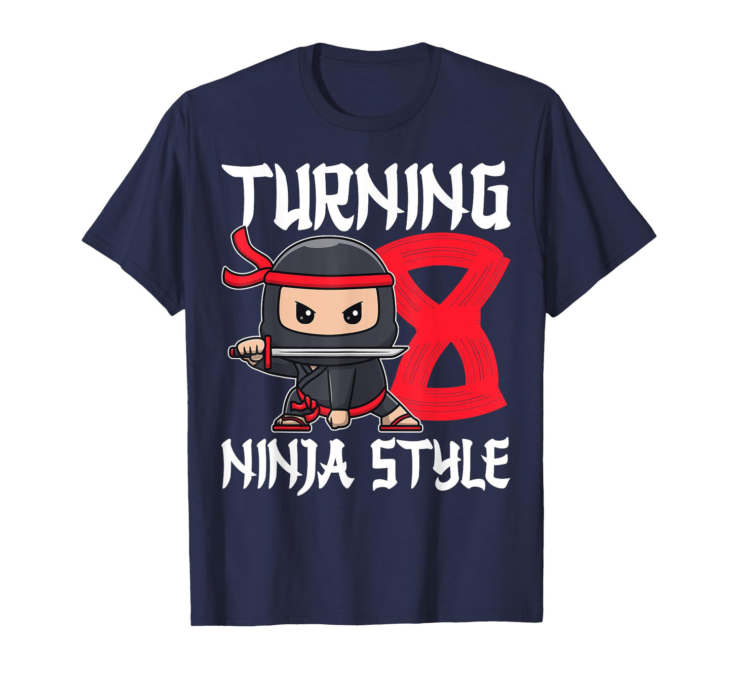 Turning 8 Ninja Style Martial Arts 8 Years Old 8th Birthday T-Shirt