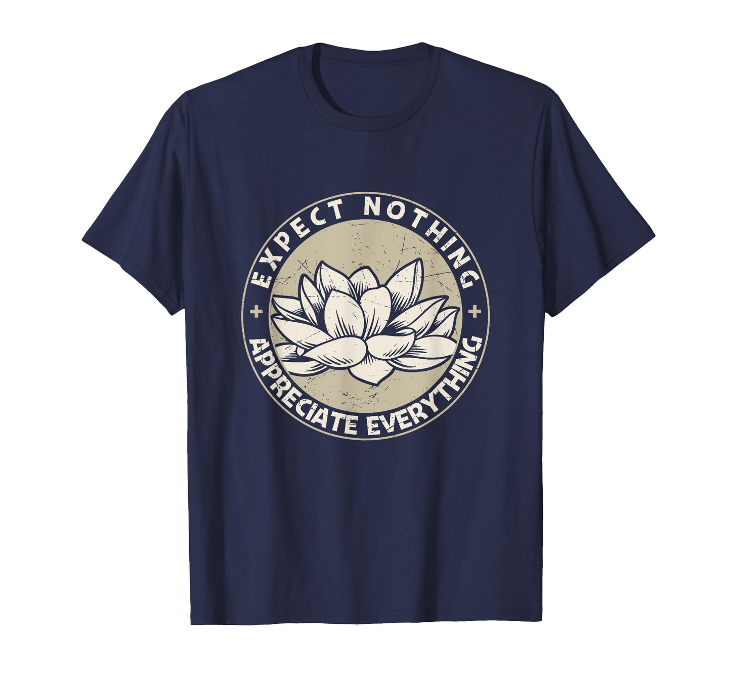 Expect Nothing Appreciate Everything Spiritual Lotus Yoga T-Shirt