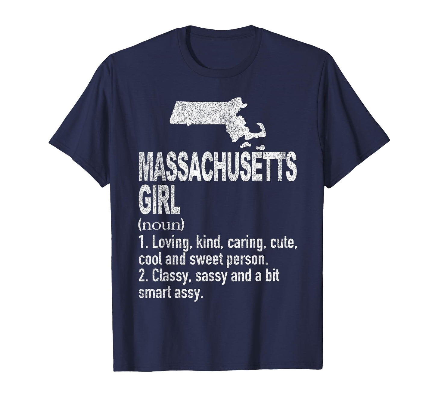 Massachusetts Girl Definition Funny Home Sata Massachusetts T-Shirt