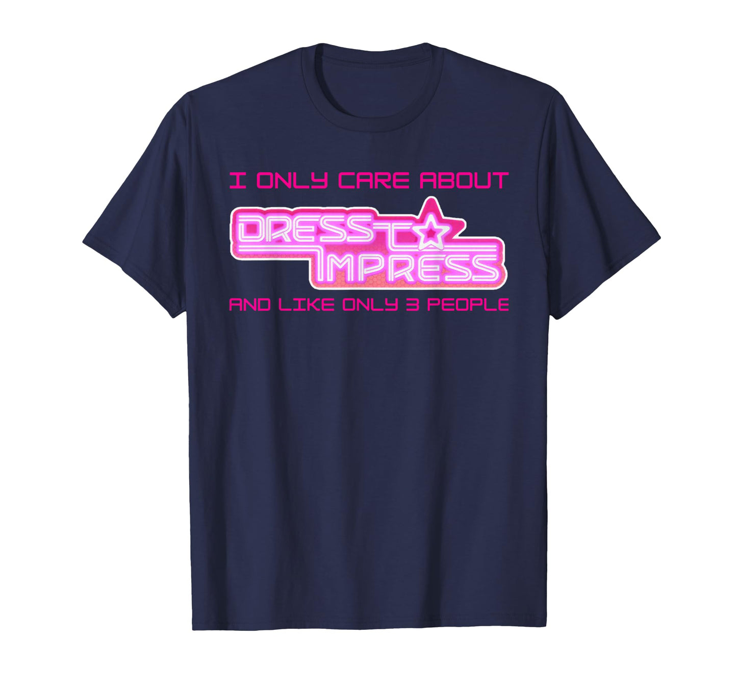 Play I Only Care Dress To Impress And 3 Three People Girls T-Shirt