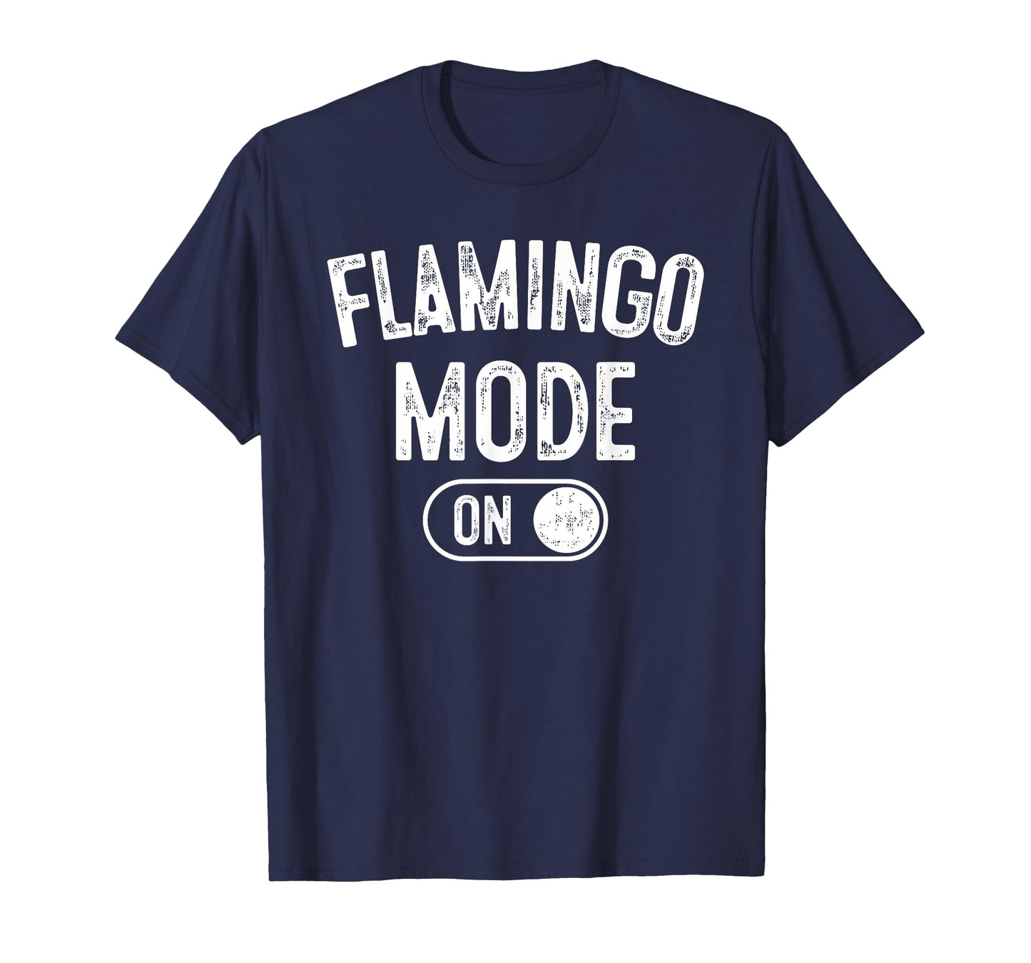 Flamingo Mode On Costume Funny Pink Bird Lover Gif T-Shirt