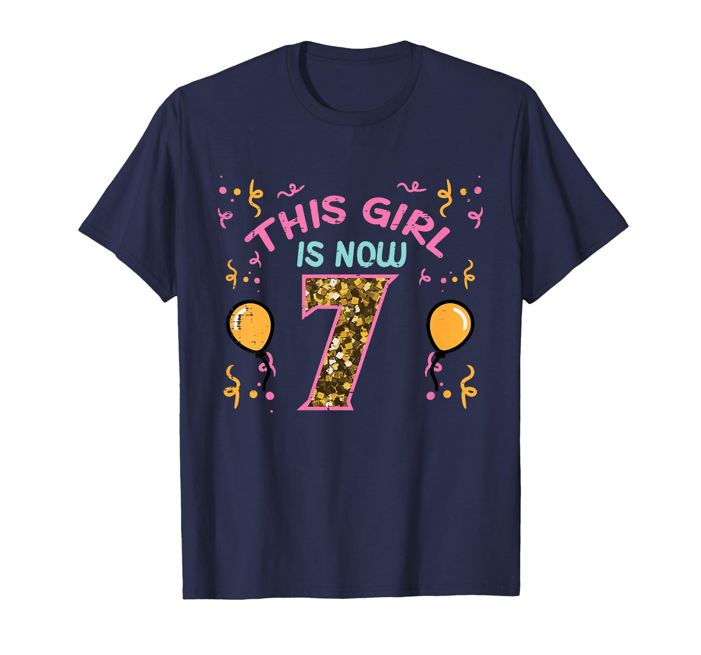 7th Birthday This Girl Is Now 7 Seven Year Old Bday Girls T-Shirt