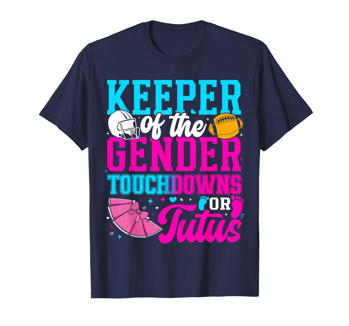 Touchdown or Tutus Funny Keeper of Gender Baby Reveal Party T-Shirt