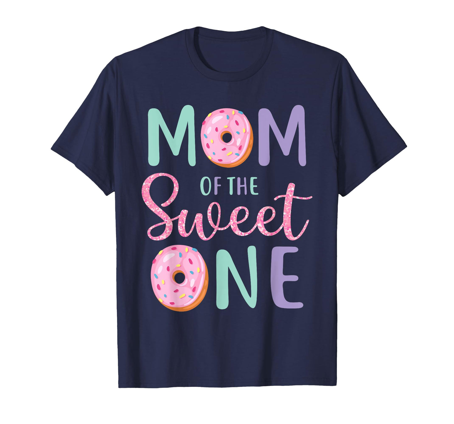Mom of The Sweet One First Birthday Matching Family Donut T-Shirt