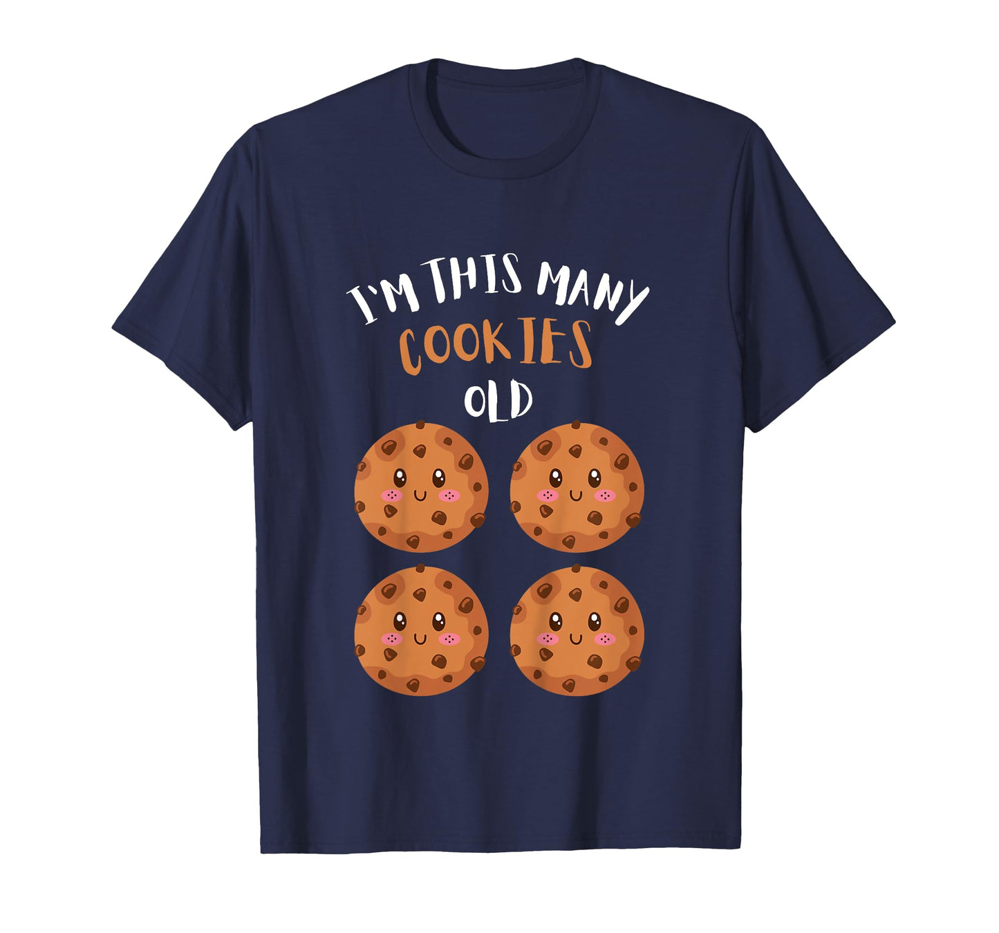Kids I'm This Many Cookies Old Cookie 4th Birthday 4 Years Old T-Shirt