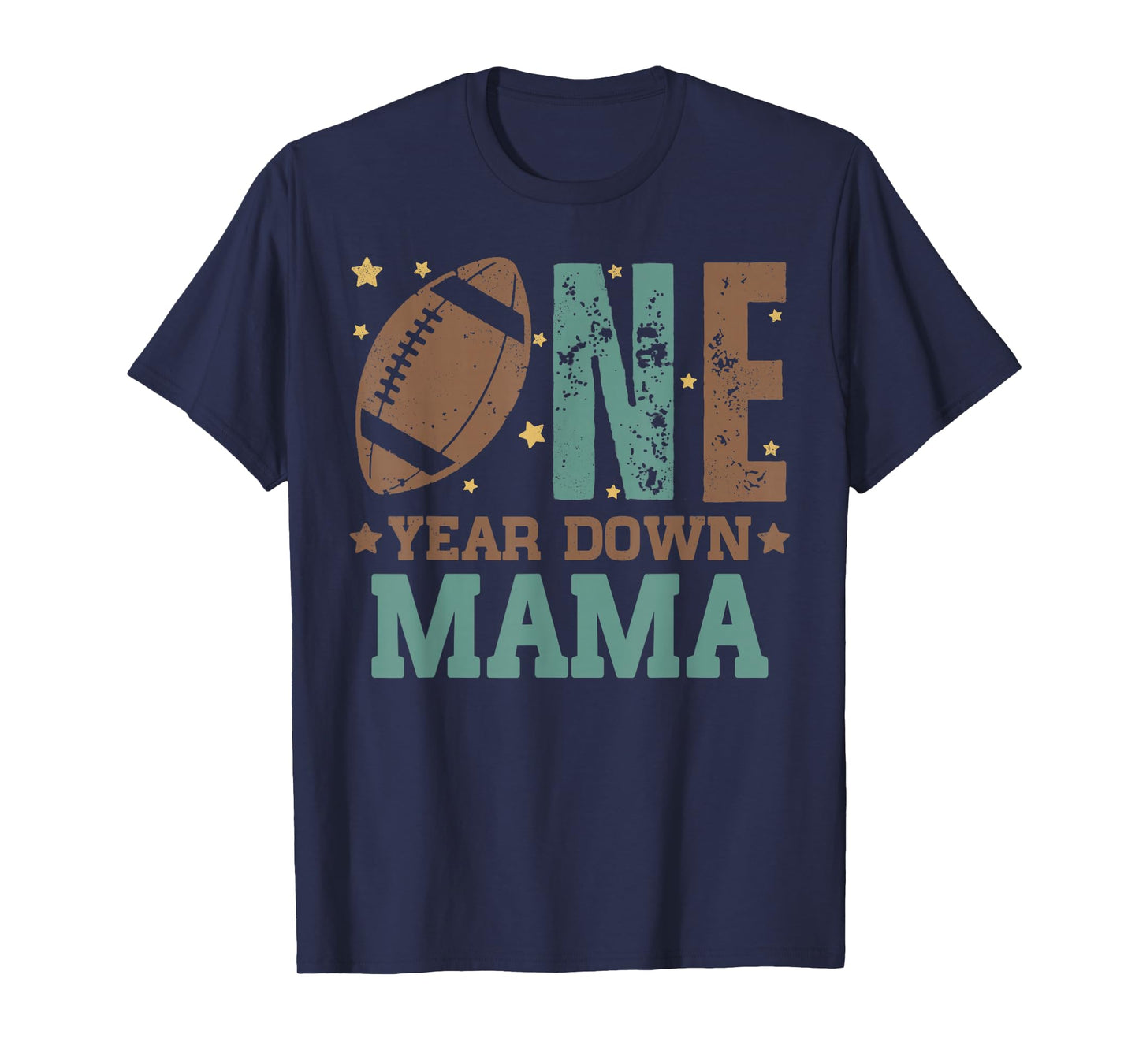 Mama of the 1 Year old Football 1st Year Down Birthday Party T-Shirt