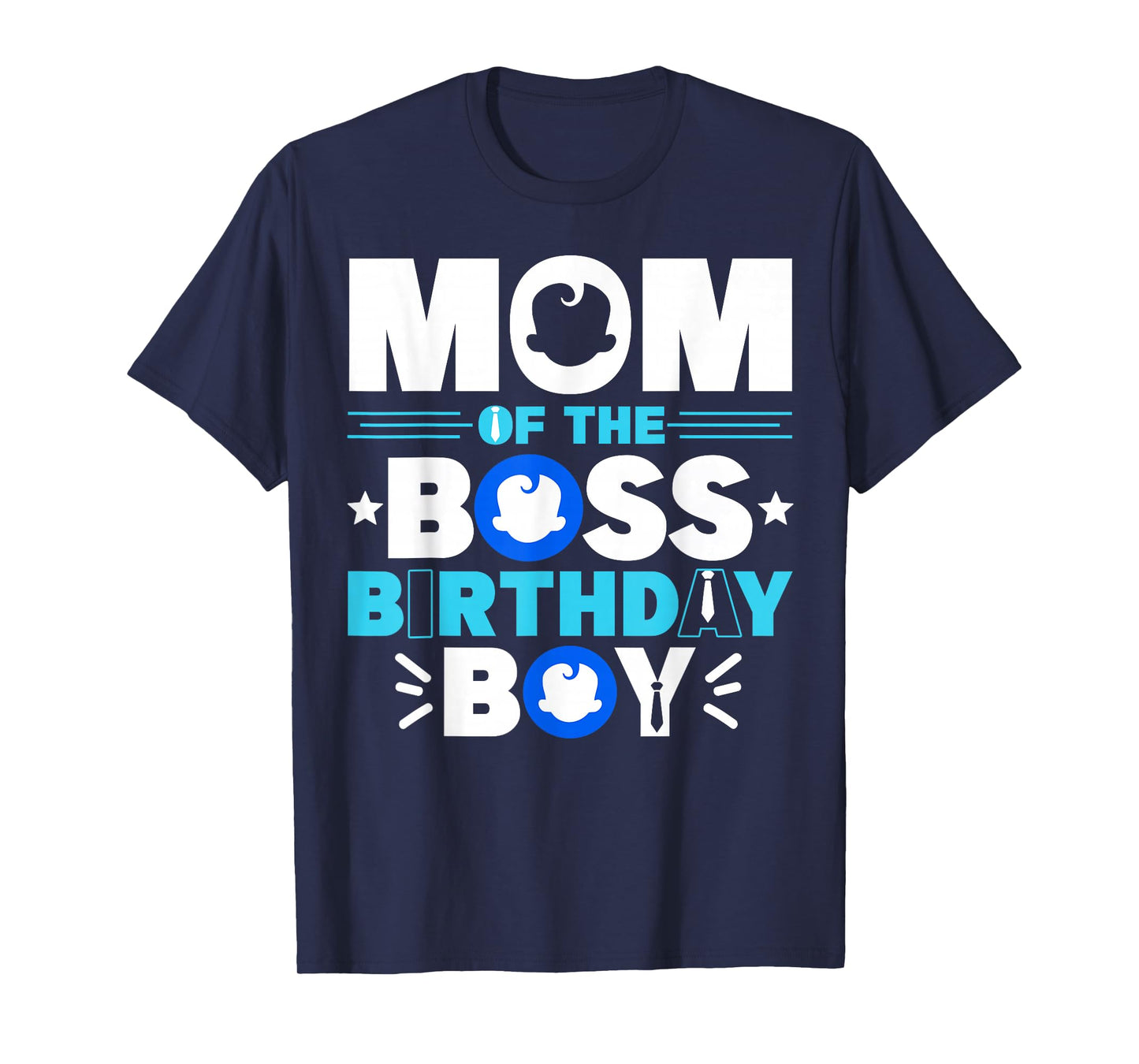 Mom Of The Boss Birthday Boy Baby Decor Family Matching T-Shirt