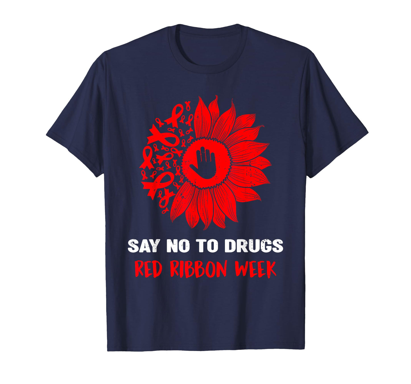 red ribbon week say no to drugs sunflower T-Shirt