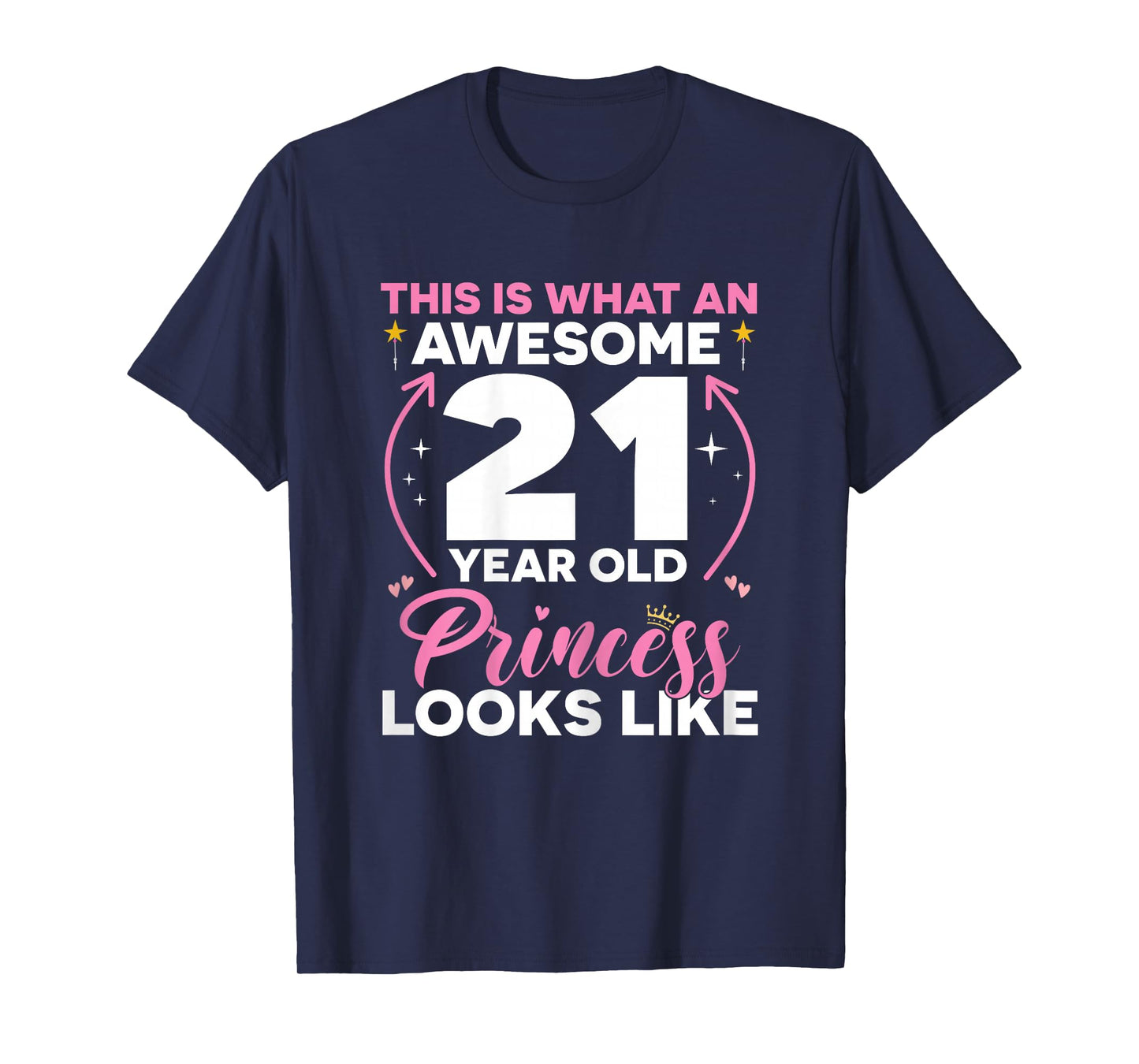 21 Birthday Decorations Women Girl Her BDay 21st Birthday T-Shirt