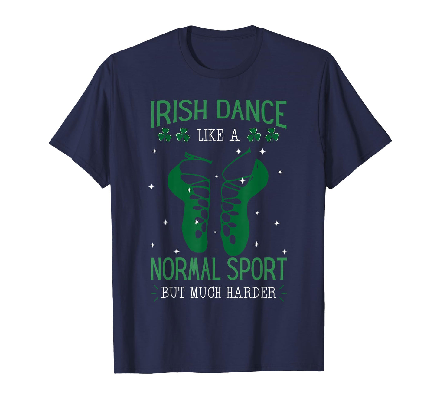 Irish Dance Festival Ceili Instructor Stepdance Sport Dancer T-Shirt