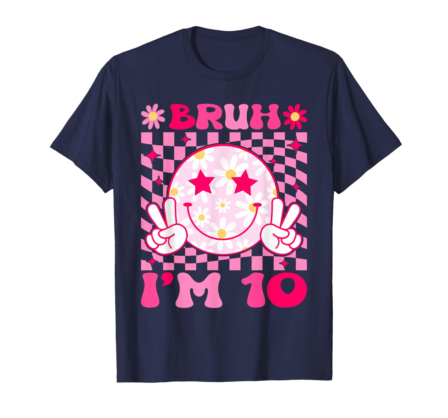 Groovy 10th Birthday Girls Boys 10 Years Old Bruh I'm 10 T-Shirt