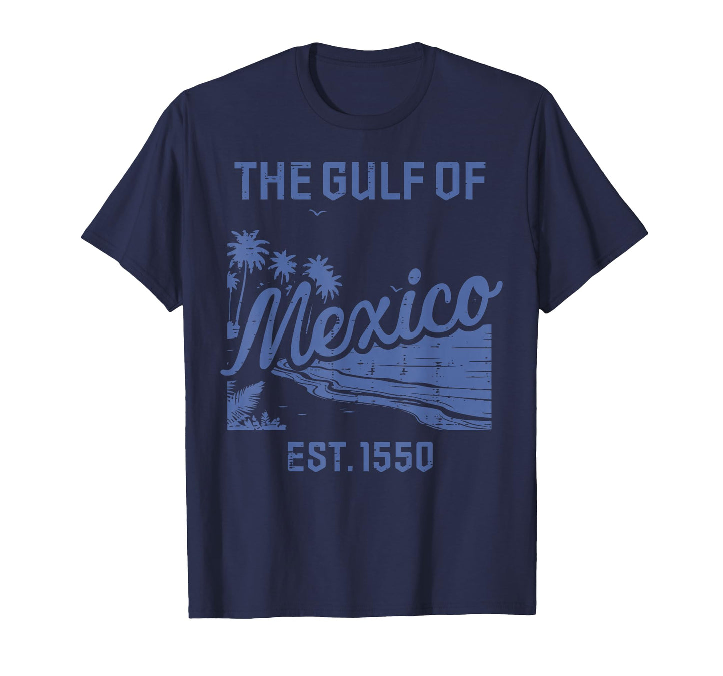The Gulf Of Mexico Est 1550 Retro Tropical Women Men Kids T-Shirt