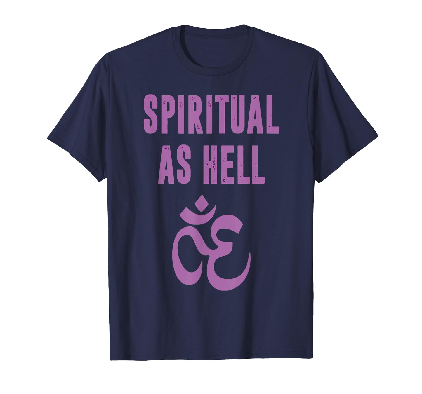 Spiritual As Hell Shirt Funny Religious Tee T-Shirt
