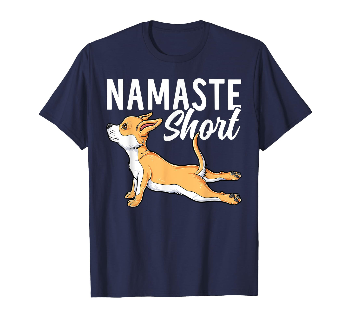Namaste Short Funny Chihuahua Dog Lover Yoga Pose T-Shirt
